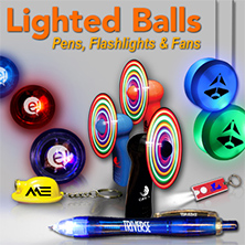 Lighted Balls, Pens, Flashlights & Fans